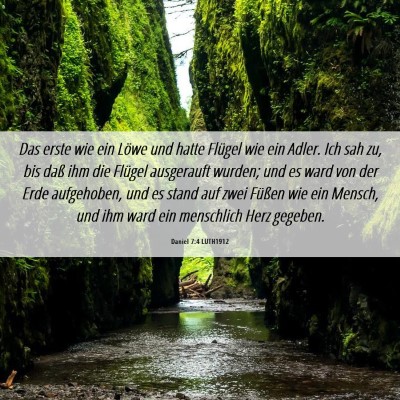 Picture 06 - Daniel 7:4 LUTH1912 - Das erste wie ein Löwe und hatte Flügel wie ein - Bible Verse Picture