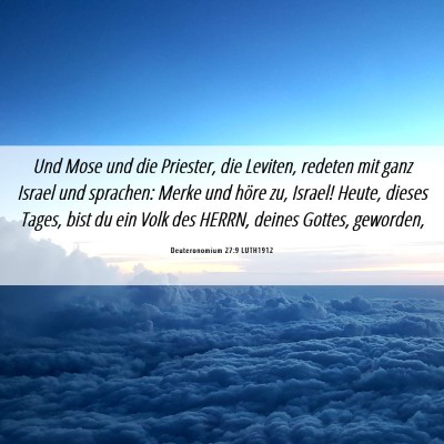 Picture 06 - Deuteronomium 27:9 LUTH1912 - Und Mose und die Priester, die Leviten, redeten - Bible Verse Picture