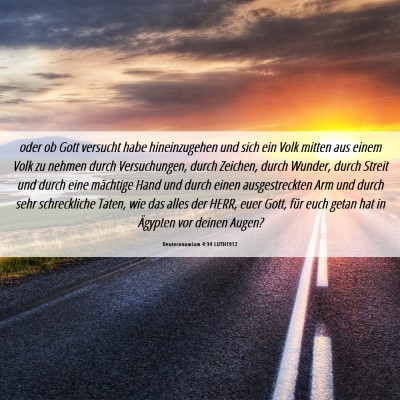 Picture 06 - Deuteronomium 4:34 LUTH1912 - oder ob Gott versucht habe hineinzugehen und sich - Bible Verse Picture