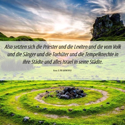 Picture 06 - Esra 2:70 LUTH1912 - Also setzten sich die Priester und die Leviten - Bible Verse Picture