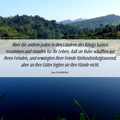 Picture 06 - Ester 9:16 LUTH1912 - Aber die andern Juden in den Ländern des Königs - Bible Verse Picture