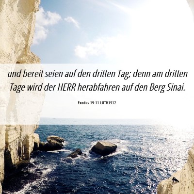 Picture 06 - Exodus 19:11 LUTH1912 - und bereit seien auf den dritten Tag; denn am - Bible Verse Picture