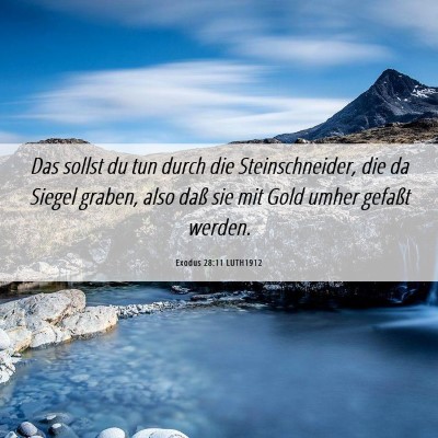 Picture 06 - Exodus 28:11 LUTH1912 - Das sollst du tun durch die Steinschneider, die - Bible Verse Picture