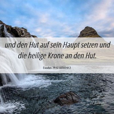 Picture 06 - Exodus 29:6 LUTH1912 - und den Hut auf sein Haupt setzen und die heilige - Bible Verse Picture