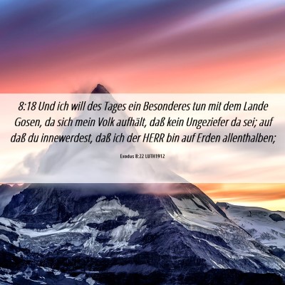 Picture 06 - Exodus 8:22 LUTH1912 - 8:18 Und ich will des Tages ein Besonderes tun - Bible Verse Picture