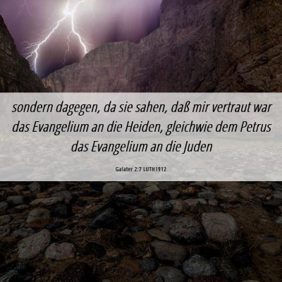 Picture 06 - Galater 2:7 LUTH1912 - sondern dagegen, da sie sahen, daß mir vertraut - Bible Verse Picture