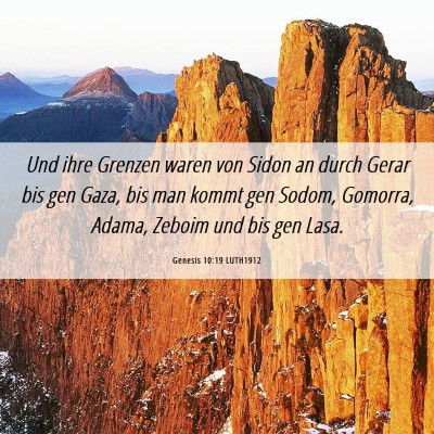 Picture 06 - Genesis 10:19 LUTH1912 - Und ihre Grenzen waren von Sidon an durch Gerar - Bible Verse Picture