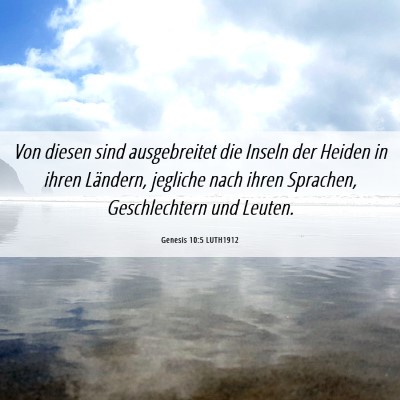 Picture 06 - Genesis 10:5 LUTH1912 - Von diesen sind ausgebreitet die Inseln der - Bible Verse Picture