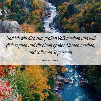 Picture 06 - Genesis 12:2 LUTH1912 - Und ich will dich zum großen Volk machen und - Bible Verse Picture