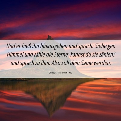 Picture 06 - Genesis 15:5 LUTH1912 - Und er hieß ihn hinausgehen und sprach: Siehe - Bible Verse Picture