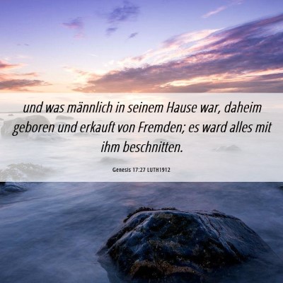 Picture 06 - Genesis 17:27 LUTH1912 - und was männlich in seinem Hause war, daheim - Bible Verse Picture