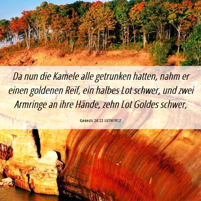 Picture 06 - Genesis 24:22 LUTH1912 - Da nun die Kamele alle getrunken hatten, nahm er - Bible Verse Picture