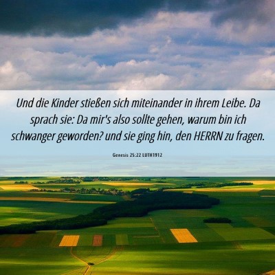 Picture 06 - Genesis 25:22 LUTH1912 - Und die Kinder stießen sich miteinander in ihrem - Bible Verse Picture