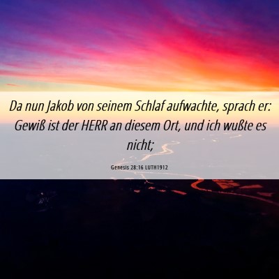 Picture 06 - Genesis 28:16 LUTH1912 - Da nun Jakob von seinem Schlaf aufwachte, sprach - Bible Verse Picture
