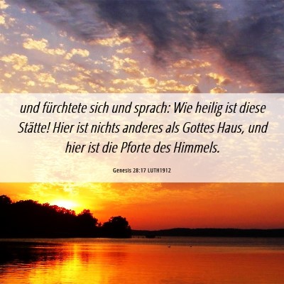 Picture 06 - Genesis 28:17 LUTH1912 - und fürchtete sich und sprach: Wie heilig ist - Bible Verse Picture