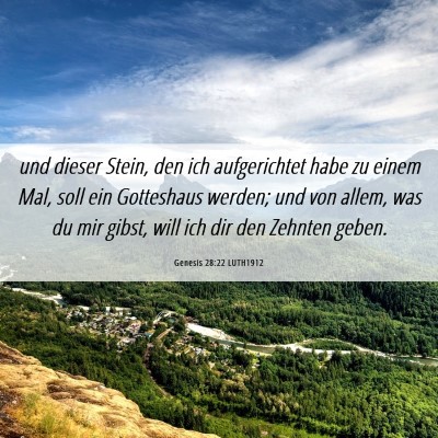 Picture 06 - Genesis 28:22 LUTH1912 - und dieser Stein, den ich aufgerichtet habe zu - Bible Verse Picture