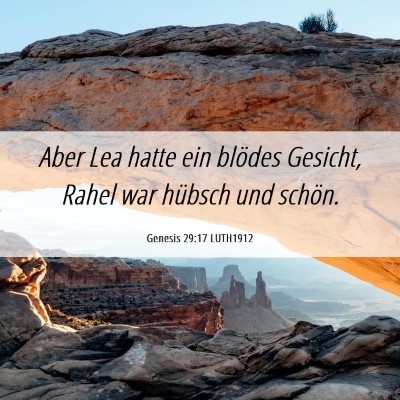 Picture 06 - Genesis 29:17 LUTH1912 - Aber Lea hatte ein blödes Gesicht, Rahel war - Bible Verse Picture