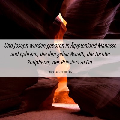 Picture 06 - Genesis 46:20 LUTH1912 - Und Joseph wurden geboren in Ägyptenland Manasse - Bible Verse Picture