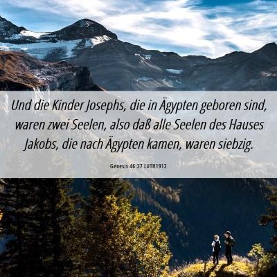 Picture 06 - Genesis 46:27 LUTH1912 - Und die Kinder Josephs, die in Ägypten geboren - Bible Verse Picture
