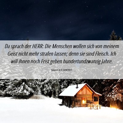Picture 06 - Genesis 6:3 LUTH1912 - Da sprach der HERR: Die Menschen wollen sich von - Bible Verse Picture