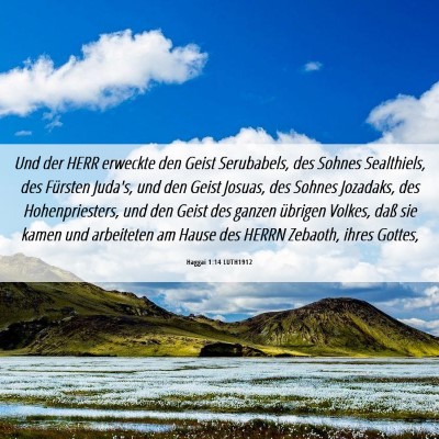 Picture 06 - Haggai 1:14 LUTH1912 - Und der HERR erweckte den Geist Serubabels, des - Bible Verse Picture