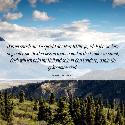 Picture 06 - Hesekiel 11:16 LUTH1912 - Darum sprich du: So spricht der Herr HERR: Ja, - Bible Verse Picture