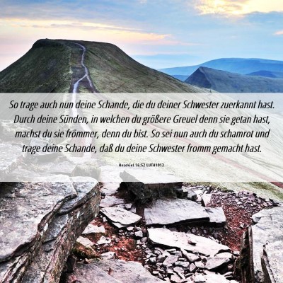 Picture 06 - Hesekiel 16:52 LUTH1912 - So trage auch nun deine Schande, die du deiner - Bible Verse Picture
