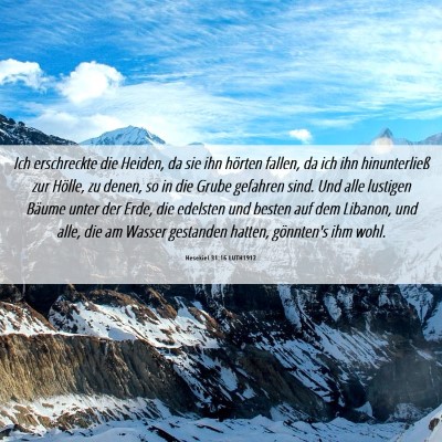 Picture 06 - Hesekiel 31:16 LUTH1912 - Ich erschreckte die Heiden, da sie ihn hörten - Bible Verse Picture