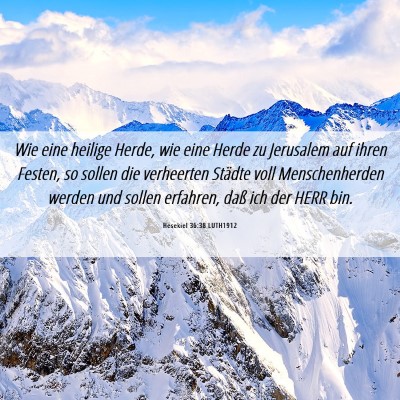 Picture 06 - Hesekiel 36:38 LUTH1912 - Wie eine heilige Herde, wie eine Herde zu - Bible Verse Picture