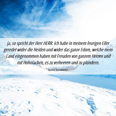 Picture 06 - Hesekiel 36:5 LUTH1912 - ja, so spricht der Herr HERR: Ich habe in meinem - Bible Verse Picture