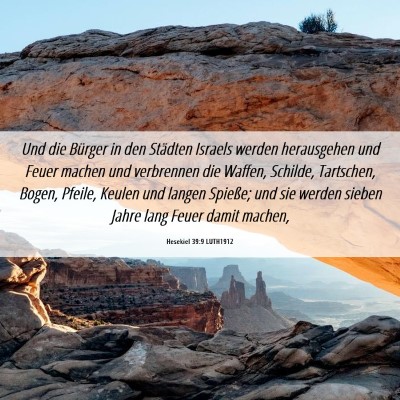 Picture 06 - Hesekiel 39:9 LUTH1912 - Und die Bürger in den Städten Israels werden - Bible Verse Picture