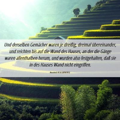 Picture 06 - Hesekiel 41:6 LUTH1912 - Und derselben Gemächer waren je dreißig, - Bible Verse Picture