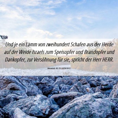 Picture 06 - Hesekiel 45:15 LUTH1912 - Und je ein Lamm von zweihundert Schafen aus der - Bible Verse Picture