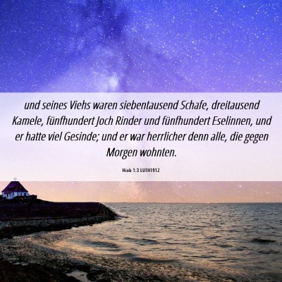 Picture 06 - Hiob 1:3 LUTH1912 - und seines Viehs waren siebentausend Schafe, - Bible Verse Picture
