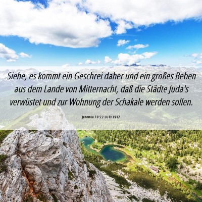 Picture 06 - Jeremia 10:22 LUTH1912 - Siehe, es kommt ein Geschrei daher und ein - Bible Verse Picture