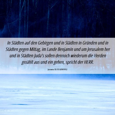 Picture 06 - Jeremia 33:13 LUTH1912 - In Städten auf den Gebirgen und in Städten in - Bible Verse Picture