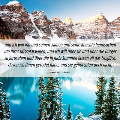 Picture 06 - Jeremia 36:31 LUTH1912 - und ich will ihn und seinen Samen und seine - Bible Verse Picture