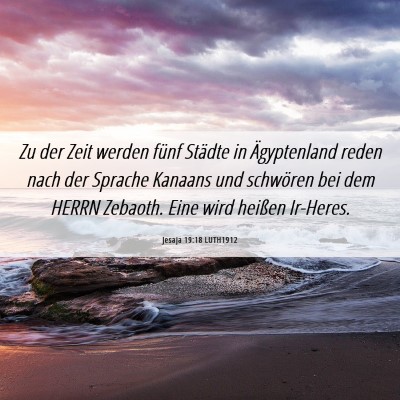 Picture 06 - Jesaja 19:18 LUTH1912 - Zu der Zeit werden fünf Städte in Ägyptenland - Bible Verse Picture