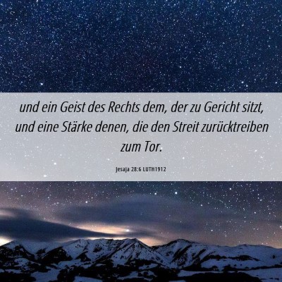 Picture 06 - Jesaja 28:6 LUTH1912 - und ein Geist des Rechts dem, der zu Gericht - Bible Verse Picture