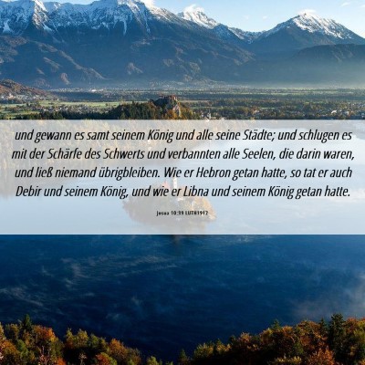 Picture 06 - Josua 10:39 LUTH1912 - und gewann es samt seinem König und alle seine - Bible Verse Picture