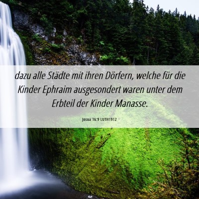 Picture 06 - Josua 16:9 LUTH1912 - dazu alle Städte mit ihren Dörfern, welche für - Bible Verse Picture