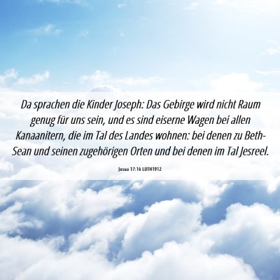 Picture 06 - Josua 17:16 LUTH1912 - Da sprachen die Kinder Joseph: Das Gebirge wird - Bible Verse Picture