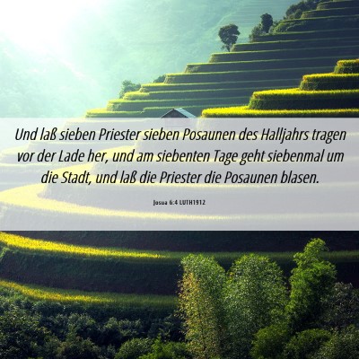 Picture 06 - Josua 6:4 LUTH1912 - Und laß sieben Priester sieben Posaunen des - Bible Verse Picture