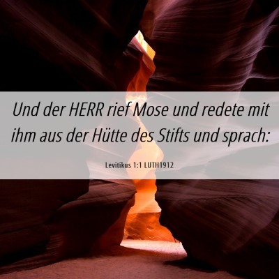 Picture 06 - Levitikus 1:1 LUTH1912 - Und der HERR rief Mose und redete mit ihm aus der - Bible Verse Picture