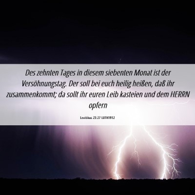 Picture 06 - Levitikus 23:27 LUTH1912 - Des zehnten Tages in diesem siebenten Monat ist - Bible Verse Picture