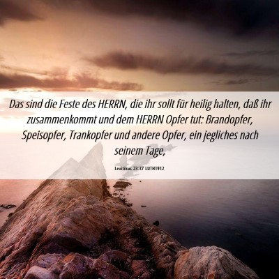 Picture 06 - Levitikus 23:37 LUTH1912 - Das sind die Feste des HERRN, die ihr sollt für - Bible Verse Picture