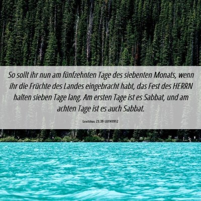 Picture 06 - Levitikus 23:39 LUTH1912 - So sollt ihr nun am fünfzehnten Tage des - Bible Verse Picture