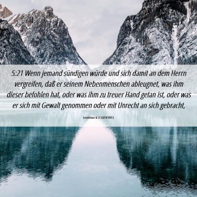Picture 06 - Levitikus 6:2 LUTH1912 - 5:21 Wenn jemand sündigen würde und sich damit - Bible Verse Picture