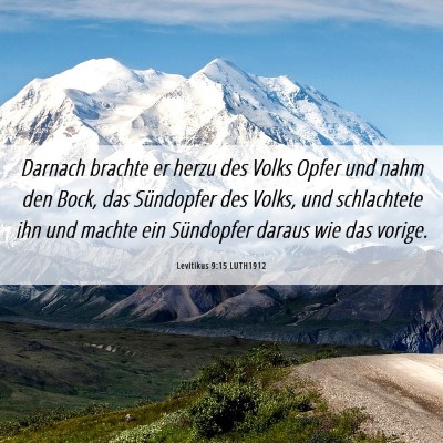 Picture 06 - Levitikus 9:15 LUTH1912 - Darnach brachte er herzu des Volks Opfer und nahm - Bible Verse Picture