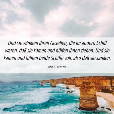 Picture 06 - Lukas 5:7 LUTH1912 - Und sie winkten ihren Gesellen, die im andern - Bible Verse Picture